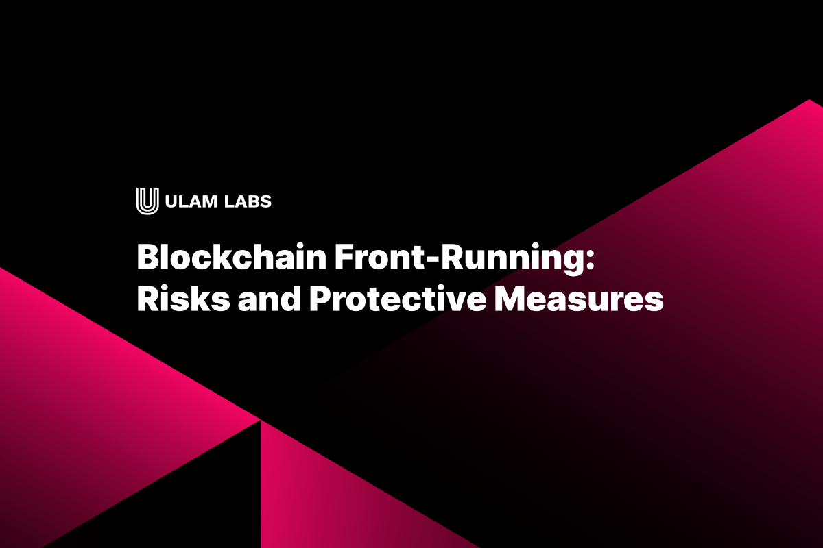 Blockchain Front-Running: Risks and Protective Measures