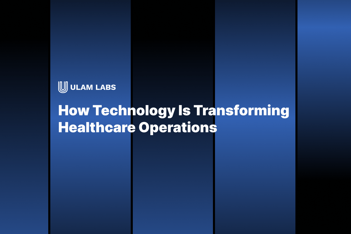 How Technology Is Transforming Healthcare Operations